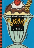 Cover: Something Sweet - Simon & Schuster