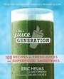 Cover: The Juice Generation - Touchstone;Atria Books