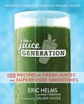 Cover: The Juice Generation - Touchstone;Atria Books