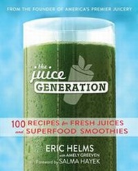 Enlarge image Cover: The Juice Generation - Touchstone;Atria Books