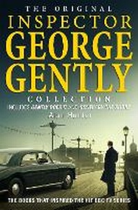 Enlarge image Cover: The Original Inspector George Gently Collection - Constable Crime