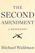 Cover: The Second Amendment - Simon & Schuster
