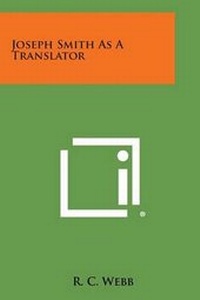 Enlarge image Cover: Joseph Smith as a Translator - Literary Licensing, LLC