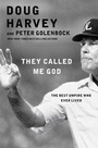 Cover: They Called Me God - Atria Books