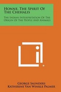 Enlarge image Cover: Honne, the Spirit of the Chehalis - Literary Licensing, LLC