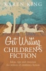 Cover: Get Writing Children's Fiction - Robinson