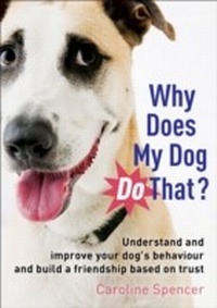 Abbildung von: Why Does My Dog Do That? - Robinson