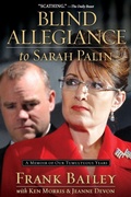 Cover: Blind Allegiance to Sarah Palin - Howard Books