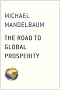 Cover: The Road to Global Prosperity - Simon + Schuster LLC