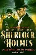 Cover: The Mammoth Book of The Lost Chronicles of Sherlock Holmes - Robinson