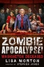 Cover: Zombie Apocalypse! Washington Deceased - Robinson