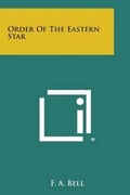 Cover: Order of the Eastern Star - Literary Licensing, LLC