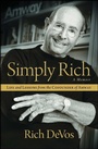 Cover: Simply Rich: Life and Lessons from the Co-founder of Amway - Howard Books