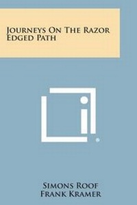 Enlarge image Cover: Journeys on the Razor Edged Path - Literary Licensing, LLC