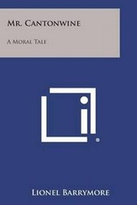 Enlarge image Cover: Mr. Cantonwine - Literary Licensing, LLC