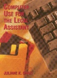 Abbildung von: Computer Use for the Legal Assistant - West Publishing Co