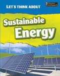 Cover: Let's Think about Sustainable Energy - Heinemann Educational Books