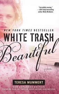 Enlarge image Cover: White Trash Beautiful - Gallery Books