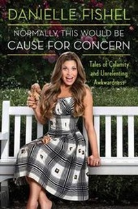 Enlarge image Cover: Normally, This Would Be Cause for Concern - Gallery Books