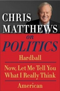 Enlarge image Cover: Chris Matthews on Politics E-Book Box Set - Simon & Schuster