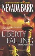 Cover: Liberty Falling (Anna Pigeon Mysteries, Book 7) - Headline Book Publishing