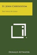 Cover: St. John Chrysostom - Literary Licensing, LLC