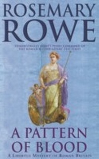 Abbildung von: A Pattern of Blood (A Libertus Mystery of Roman Britain, book 2) - Headline Book Publishing