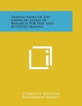 Cover: Transactions of the American Lodge of Research for Free and Accepted Masons - Literary Licensing, LLC