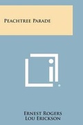 Cover: Peachtree Parade - Literary Licensing, LLC