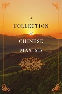 Abbildung von: A Collection of Chinese Maxims - Simon + Schuster LLC