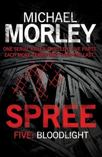 Enlarge image Cover: Spree Part Five: Bloodlight - Headline Book Publishing