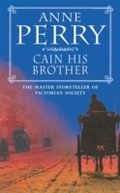 Cover: Cain His Brother (William Monk Mystery, Book 6) - Headline Book Publishing