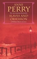 Cover: Slaves and Obsession (William Monk Mystery, Book 11) - Headline Book Publishing