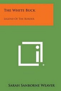 Abbildung von: The White Buck - Literary Licensing, LLC