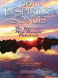 Cover: 101 Inspiring Songs: The Ultimate New Thought Fakebook - Hal Leonard Publishing Corporation