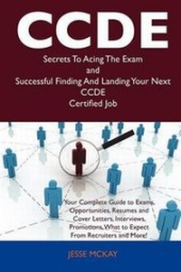 Abbildung von: Ccde Secrets to Acing the Exam and Successful Finding and Landing Your Next Ccde Certified Job - Tebbo