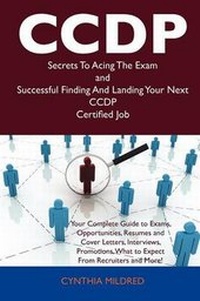 Abbildung von: CCDP Secrets to Acing the Exam and Successful Finding and Landing Your Next CCDP Certified Job - Tebbo