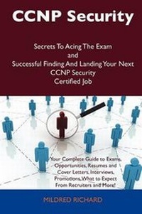 Abbildung von: CCNP Security Secrets to Acing the Exam and Successful Finding and Landing Your Next CCNP Security Certified Job - Tebbo