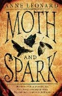 Cover: Moth and Spark - Headline Book Publishing