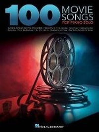 Abbildung von: 100 Movie Songs for Piano Solo - Hal Leonard Corporation