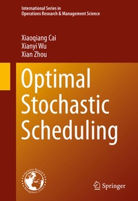 Enlarge image Cover: Optimal Stochastic Scheduling - Springer