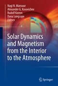 Cover: Solar Dynamics and Magnetism from the Interior to the Atmosphere - Springer
