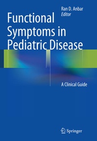 Bild vergrößern Bild: Functional Symptoms in Pediatric Disease - Springer