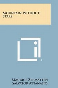 Enlarge image Cover: Mountain Without Stars - Literary Licensing, LLC