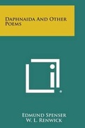 Cover: Daphnaida and Other Poems - Literary Licensing, LLC