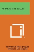 Cover: As Far as the Yukon - Literary Licensing, LLC