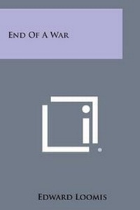 Enlarge image Cover: End of a War - Literary Licensing, LLC