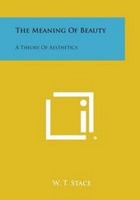 Enlarge image Cover: The Meaning of Beauty - Literary Licensing, LLC