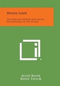 Cover: Hunza Land - Literary Licensing, LLC