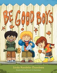 Enlarge image Cover: Be Good Boys - Xlibris